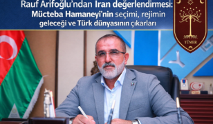 Yeni Müsavat Medya Grubu Başkanı Rauf Arifoğlu’ndan dikkat çeken İran analizi