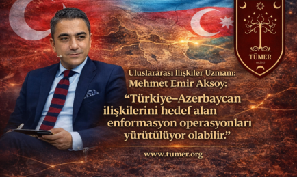 “Türkiye–Azerbaycan ilişkilerini hedef alan enformasyon operasyonları yürütülüyor olabilir”