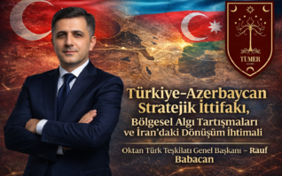 Türkiye–Azerbaycan Stratejik İttifakı, Bölgesel Algı Tartışmaları ve İran’daki Dönüşüm İhtimali