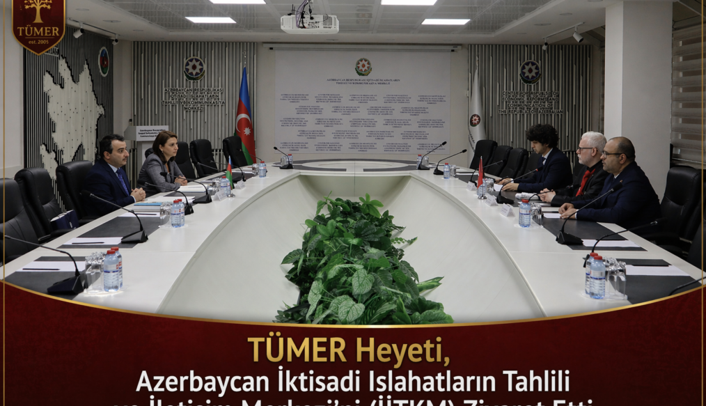 TÜMER Heyeti, Azerbaycan İktisadi Islahatların Tahlili ve İletişim Merkezi’ni (İİTKM) Ziyaret Etti