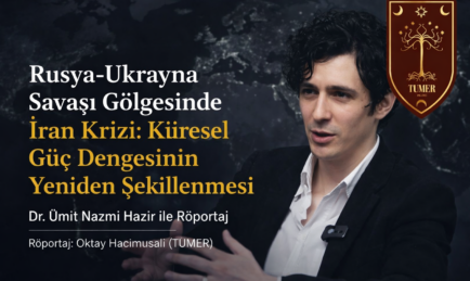 Rusya-Ukrayna Savaşı Gölgesinde İran Krizi: Küresel Güç Dengesinin Yeniden Şekillenmesi