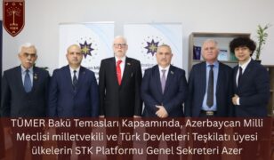 TÜMER Bakü Temasları Kapsamında, Azerbaycan Milli Meclisi milletvekili ve Türk Devletleri Teşkilatı üyesi ülkelerin STK Platformu Genel Sekreteri Azer Allahverenov ile Bir Araya Geldi
