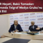 TÜMER Heyeti, Bakü Temasları Kapsamında Telgraf Medya Grubu’nu Ziyaret Etti